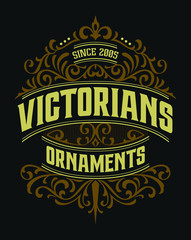 Victorian Badge Stylish Exclusive Hipster Label Design Vintage Traditional Ornament Awesome For Fashion, Beverage And Apparel