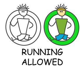 Funny vector runner stick man in children's style. Allowed run sign green. Not forbidden symbol. Sticker or icon for area places. Isolated on white background.