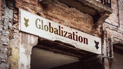 Obraz premium Street Sign to Globalization