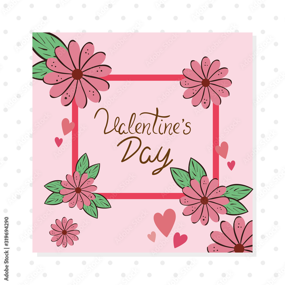 Wall mural valentines day card in square frame and flowers