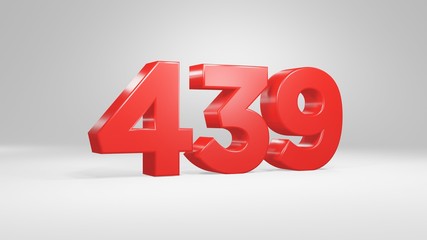 Number 439 in red on white background, isolated glossy number 3d render