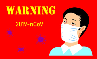 Coronavirus in China. New coronavirus (2019-nCoV), a man in a white medical face mask on a red background. Lettering warning. The concept of coronavirus quarantine.