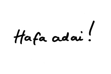 Fototapeta na wymiar Hafa Adai! - the Chamorro phrase meaning Hello