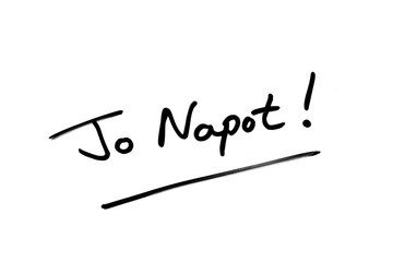 Jo Napot! - the Hungarian phrase meaning Hello!