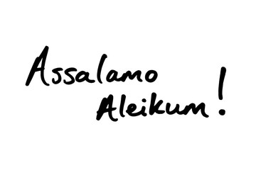 Assalamo Aleikum! - the Urdu phrase meaning Hello!