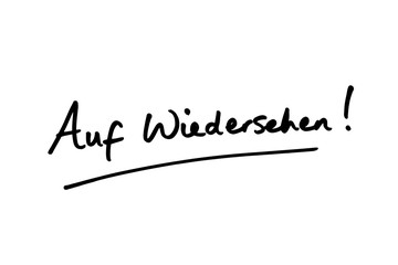 Fototapeta na wymiar Auf Wiedersehen - the German phrase for Goodbye