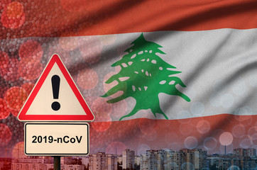 Lebanon flag and Coronavirus 2019-nCoV alert sign. Concept of high probability of novel coronavirus...