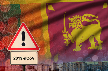 Sri Lanka flag and Coronavirus 2019-nCoV alert sign. Concept of high probability of novel...