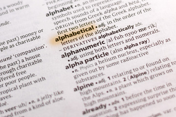 The word or phrase Alphabetical in a dictionary.
