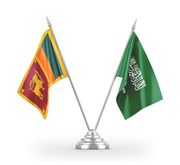 Saudi Arabia and Sri Lanka table flags isolated on white 3D rendering
