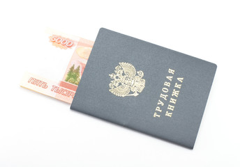 Fototapeta premium Labor book of the Russian Federation with money (rubles) 5000. On a white background.