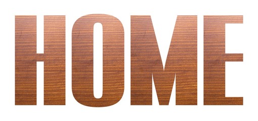 HOME word with brown wooden texture on white background.