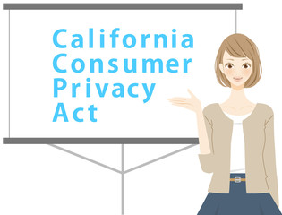 California Consumer Privacy Act カリフォルニア州消費者プライバシー法