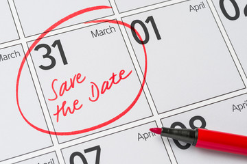 Save the Date written on a calendar - March 31