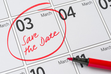 Save the Date written on a calendar - March 03