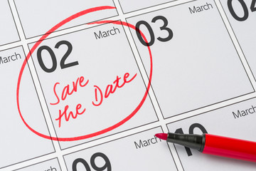 Save the Date written on a calendar - March 02