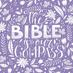 Vector religions lettering - The Bible is our compass. Modern lettering.