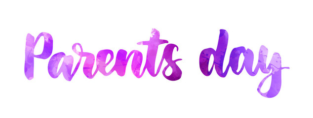 Parents day watercolor lettering
