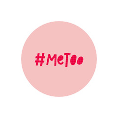 Me too hashtag support sticker quote lettering