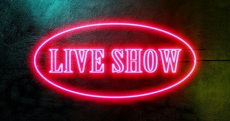 Live show sign in neon graphics above nightclub shows current event. Jazz club with singers or music entertainment - 4k