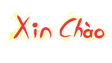 Xian Chao means hello in vietnamese hand writing with vietnam flag colors