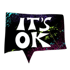 Its ok text with speech bubble. Vector word.