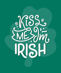 St. Patrick's Day quote, typography greeting card template. Lettering slogan for print, t-shirt, festive design element. Vector