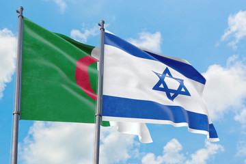 Israel and Algeria flags waving in the wind against white cloudy blue sky together. Diplomacy concept, international relations.
