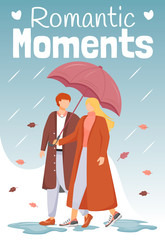 Romantic moments poster flat color vector template. Walking couple in rain. Brochure, cover, booklet one page concept design, cartoon characters. Advertising flyer, leaflet, banner, newsletter