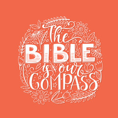 Vector religions lettering - The Bible is our compass. Modern lettering.