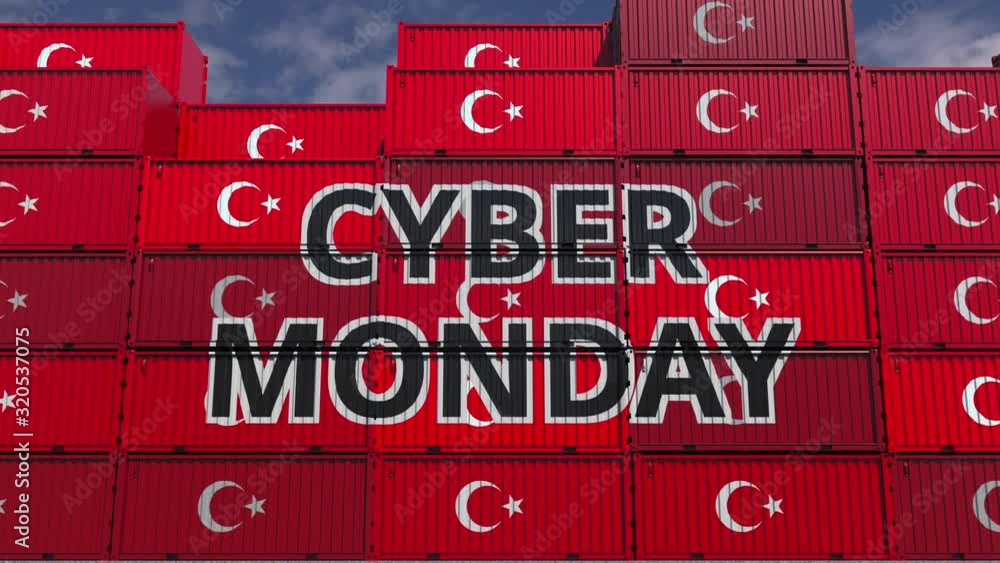 Poster containers with cyber monday text and flags of turkey. turkish online commerce related 3d animation