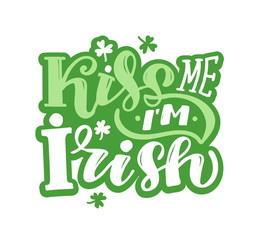 Fototapeta premium St. Patrick's Day quote, typography greeting card template. Lettering slogan for print, t-shirt, festive design element. Vector illustration