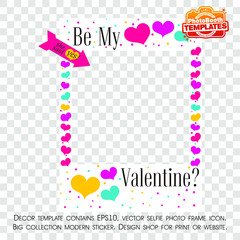 Decorative frame of the Valentine day. She sad yes. Selfie booth icon. Photo elements for kissing booth. Photography cabin on isolated background. 