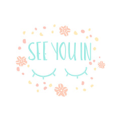 Hand drawn lettering quote: See you in Savasana. Design elements and motivation quote. Vector yoga print - great for posters, clothes, mats, bags and yoga studio...