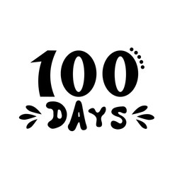 Vector file 100 days. Back to school svg. Сollege party.