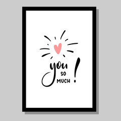 Valentine day hand lettering poster, greeting card, background