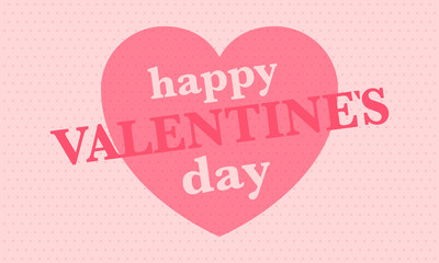 Happy Valentines Day. Celebrate annual in February 14. Romantic holiday for couple lovers. Valentines card with heart shape. Red and pink party design. Poster, card, banner and background. Vector