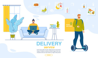 Fresh Dinner Order. Online Service for Home Delivery. Man Choosing Menu for Snack via Internet on Laptop. Deliveryman on Hoverboard Carrying Food Box. Landing Page Trendy Design. Vector Illustration