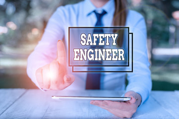 Conceptual hand writing showing Safety Engineer. Concept meaning demonstrating who inspects all...