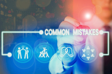 Writing note showing Common Mistakes. Business concept for actions that are often used...