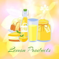 Lemon juice, fresh lemonade, jam and lemon cake on blur yellow background vector illustration. Juicy citrus products from lemons fruits background poster.