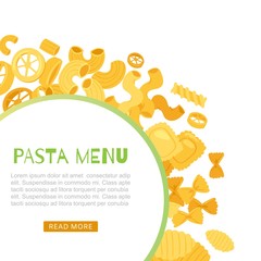 Pasta and macaroni menu banner with text and typography and circle frame of noodles, spaghetti, and macaroni poster vector illustration. Pasta menu of italian hard sorts of wheat food.