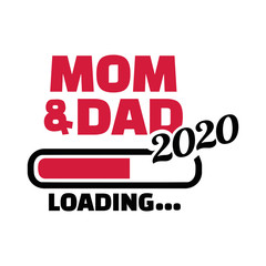 Mom and Dad loading bar 2020