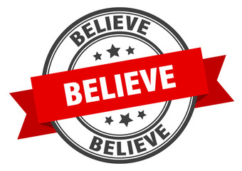 believe label. believeround band sign. believe stamp