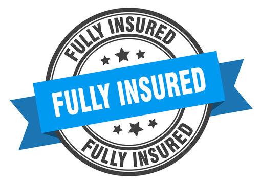 fully insured label. fully insuredround band sign. fully insured stamp
