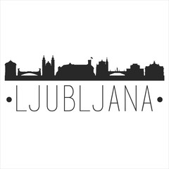Obraz premium Ljubljana Slovenia. City Skyline. Silhouette City. Design Vector. Famous Monuments.