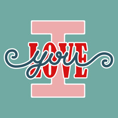 Vector I Love You lettering made for sticker. Cute illustration for Valentine' Day