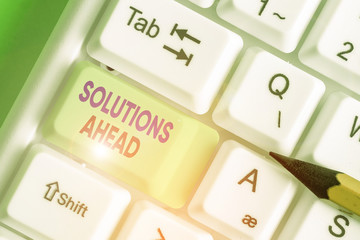 Word writing text Solutions Ahead. Business photo showcasing in advance action or process of...