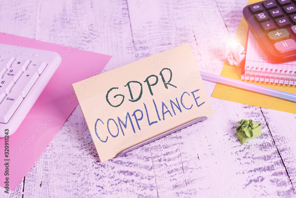 Poster conceptual hand writing showing gdpr compliance. concept meaning protection and privacy of the europ