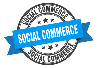 social commerce label. social commerceround band sign. social commerce stamp